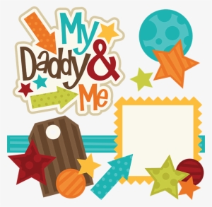 My Daddy & Me Svg Files For Scrapbooking Family Svg - My Family Scrapbook Clip Art #2955