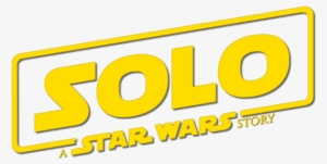 A Star Wars Story Image - Solo Star Wars Logo Png #7427