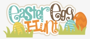 Easter Egg Hunt Svg Scrapbook Title Easter Eggs Svg - Easter Egg Hunt Transparent #103985