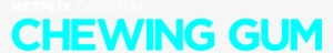 Chewing Gum Title - Netflix #1000614