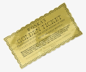 A Golden Ticket From “willy Wonka And The Chocolate - Willy Wonka Golden Ticket #1001593