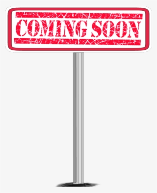 Sign Comingsoon Coming Soonpost Pole - Sign #10060913