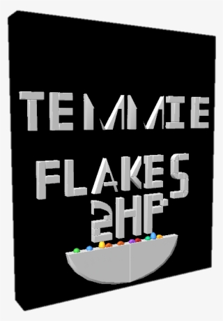 Buy Some Temmie Flakes Lol No One Will Buy This Xd - Poster #10075034