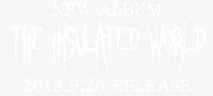 Dir En Grey The Insulated World #1017562