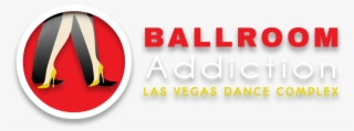 Ballroom Addiction Las Vegas - Graphic Design #10104192