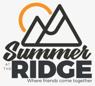 Summer At The Ridge Is A Place Your Kids Will Want - Sign #10106269