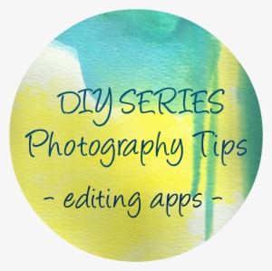 Diy Series Photography Tips, Editing Apps - Photography #1023998