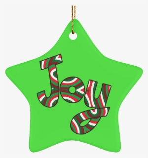 Joy Ceramic Ornament Comfort & Joy - Christmas Ornament #1025756