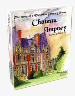 The Story Of A Victorian Country House Jrh© - Chateau Impney: The Story Of A Victorian Country House #1026269