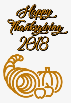 Happy Thanksgiving 2018 Cornucopia - Thanksgiving #1026927