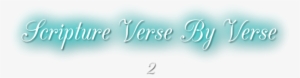Scripture Verse By Verse New Testamant - Calligraphy #1029142