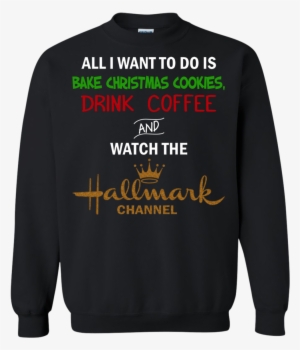 All I Want To Do Is Bake Christmas Cookies Drink Cooffee - Cute Hosa T Shirt Design #1029642