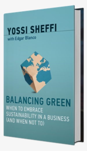 Balancing Green Book Cover - Balancing Green By Yossi Sheffi & Edgar Blanco #1031920