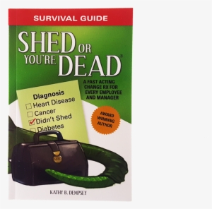 Survival Guide Shed Or You're Dead - Survival Guide: Shed Or You're Dead #1034351