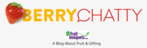Berry Chatty, A Fruit Blog With Taste - Fruit Bouquets Gift Card - 7% Cash Back - Free Shipping #1054232