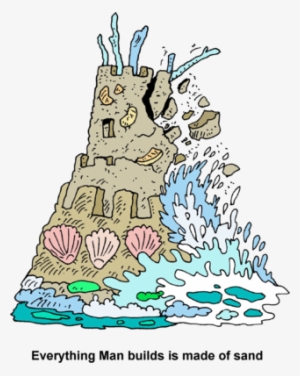 Image Falling Sand Castle Everything Man Builds Is - Destroyed Sand Castle Clipart #1055869
