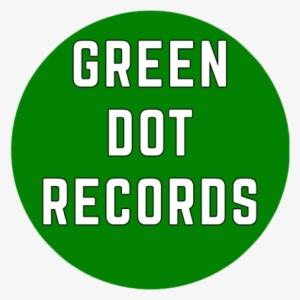 Green Dot Records, Based Out Of Charlotte, Nc Is Dedicated - Circle #1061177