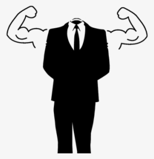 Business Man Suit Anonymous Strength Muscl - Believe In Yourself Png #1062282