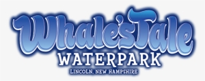 Whale's Tale Waterpark Partners With Life Is Good Playmakers - Whale's Tale Water Park Logo #1066720