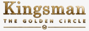 The Golden Circle Image - Kingsman: The Golden Circle (digital Uv Copy) #1071663