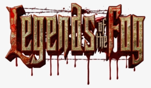 Bloodylogo - Legends Of The Fog #1073739