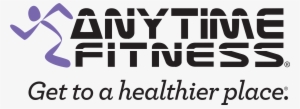 Download Anytime Fitness Get To A Healthier Place Logo - Anytime Fitness Get To A Healthier Place #1079547