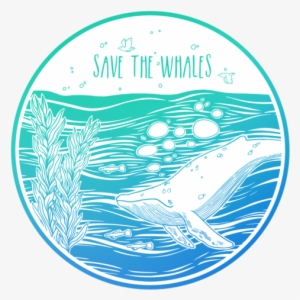 Whales, Save, And The Image - Save The Whales Stickers #1089149 Whales, Save, And The Image - Save The Whales Stickers #1089149