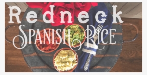 Redneck Spanish Rice Letters Superimposed Over Tray - Napkin #1090319