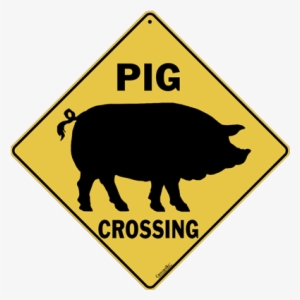 Pig Silhouette Crossing Sign - Pig Crossing #1092738 Pig Silhouette Crossing Sign - Pig Crossing #1092738