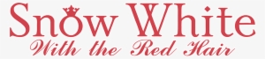 Snow White With The Red Hair Image - Akagami No Shirayukihime Logo #1093686