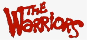Movie Warriors Png Logo - Warriors Movie Poster #114378