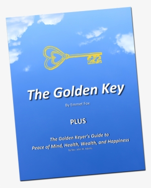 The Golden Key By Emmet Fox - Emmet Fox #1100419