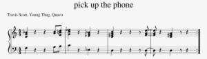 Pick Up The Phone By Travis Scott And Young Thug Ft - Pick Up The Phone Travis Scott Sheet Music #1136292
