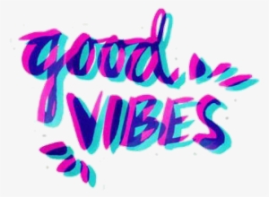 Good Vibes #1149041