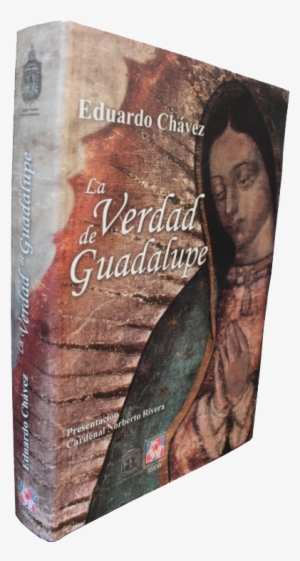 Y Su Ratificación Judicial, Se Encuentra En La Sagrada - Verdad De Guadalupe Libro #1161741