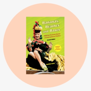 Bookrec 12 - Bananas Beaches And Bases By Cynthia Enloe #1161825