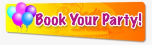 Book Your Party Png #1164254