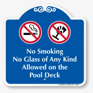 No Smoking No Glass Of Any Kind Allowed On The Pool - Rules For Charcoal Grills Sign #1168328