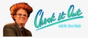 Erotic Butter Maelstrom - Check It Out With Dr Steve Brule Logo #1179288