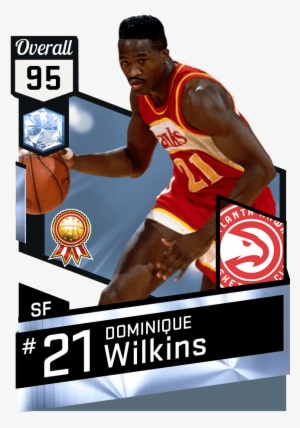 New Cards - Dominique Wilkins Nba 2k17 #1195601