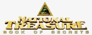 National Treasure Book Of Secrets Movie Logo - National Treasure Book Of Secrets Logo #1201797