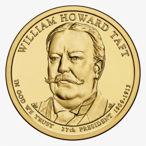 27 William Howard Taft 2000 - William Howard Taft Dollar Diplomacy #1204305