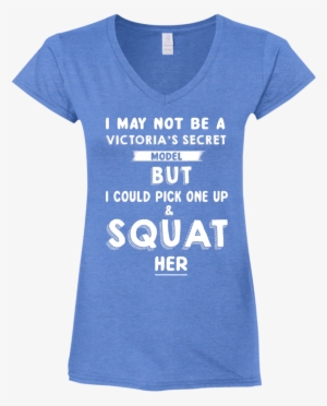 I May Not Be A Victoria's Secret #1211477