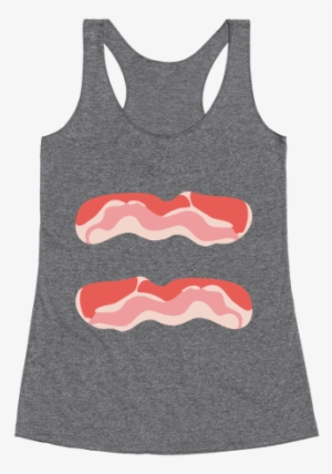 Bacon Equality Symbol Racerback Tank Top - I D Rather Be Sleeping Shirt #1212607