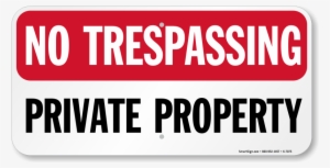 Zoom, Price, Buy - No Trespassing Private Property Hd #1219648