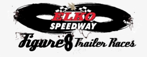 Figure 8 Trailer Race - Elko Speedway #1224647