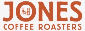 Jones Coffee Roasters - Jones Coffee Roasters Logo #1225683