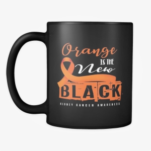 Orange Is The New Black Orange Ribbon Kidney Cancer - Smile Quotes #1228495