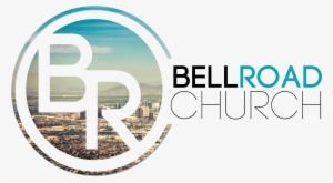 Bell Road Church Logo - Bell Road Church #1230028