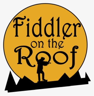 It Won The Tony Awards For Best Musical, Best Book, - Fiddler On The Roof Broadway Logo #1234275